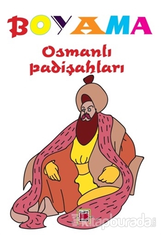 Boyama Osmanlı Padişahları Kolektif