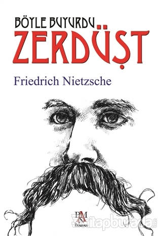 Böyle Buyurdu Zerdüşt Friedrich Wilhelm Nietzsche