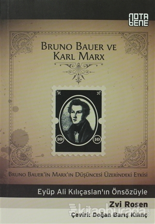 Bruno Bauer ve Karl Marx Zvi Rosen