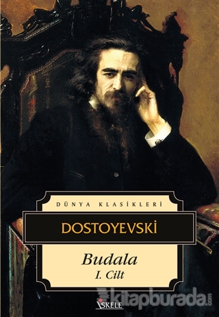 Budala I Fyodor Mihayloviç Dostoyevski