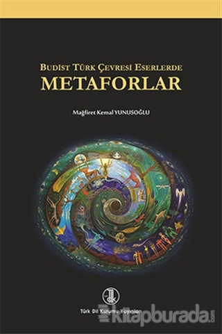 Budist Türk Çevresi Eserlerde Metaforlar