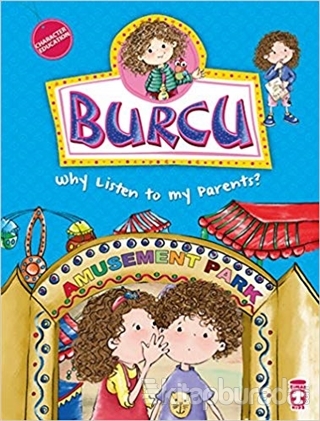 Burcu - Why Listen to my Parents? Nurşen Şirin
