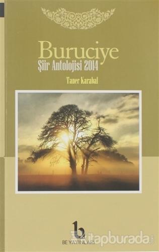 Buruciye Şiir Antolojisi 2014 Taner Karabal