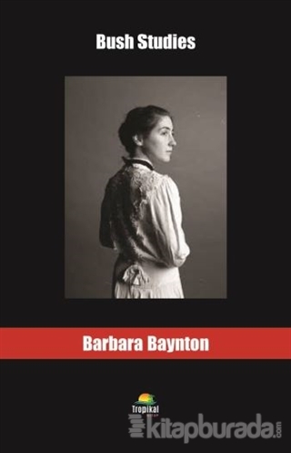 Bush Studies Barbara Baynton