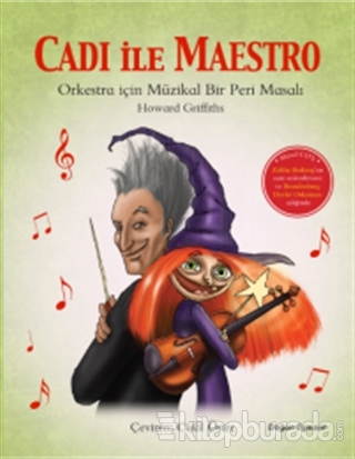 Cadı ile Maestro + CD (5+ Yaş) Howard Griffiths