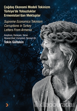Çağdaş Ekonomi Modeli Tekinizm Türkiye'de Yolsuzluklar Ermenistan'dan 