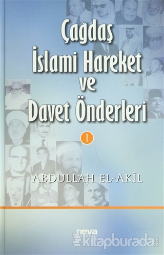 Çağdaş İslami Hareket ve Davet Önderleri 1 (Ciltli)