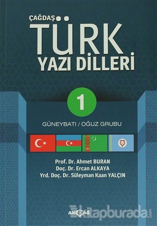 Çağdaş Türk Yazı Dilleri 1 Güneybatı / Oğuz Grubu Ahmet Buran