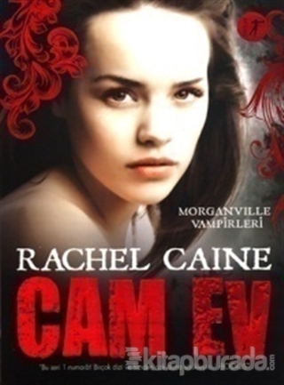 Cam Ev %22 indirimli Rachel Caine