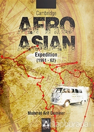 Cambridge Afro - Asian Expedition (1961 - 62) Mehmet Arif Demirer