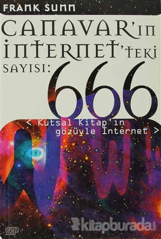 Canavar'ın İnternet'teki Sayısı 666: Kutsal Kitap'ın Gözüyle İnternet