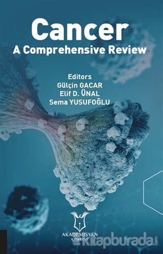 Cancer - A Comprehensive Review