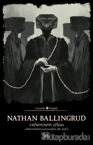 Cehennem Atlası: Cehennemin Sınırından Altı Öykü Nathan Ballingrud