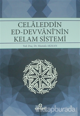 Celaleddin Ed-Devvani'nin Kelam Sistemi Mustafa Akman