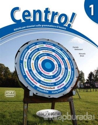 Centro! 1 +CD (İtalyanca Dilbilgisi ve Kelime Çalışmaları) A1-A2 %15 i
