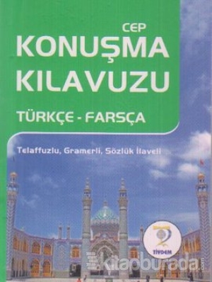 Cep Konuşma Kılavuzu / Türkçe-Farsça %15 indirimli Mustafa Yaşar