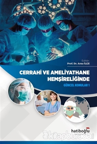 Cerrahi ve Ameliyathane Hemşireliğinde Güncel Konular 1
