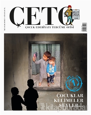 Çeto Çocuk Edebiyatı Tercüme Ofisi Dergisi Sayı: 1