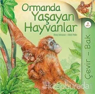 Çevir Bak - Ormanda Yaşayan Hayvanlar (Ciltli)