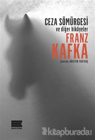 Ceza Sömürgesi ve Diğer Hikayeler Franz Kafka