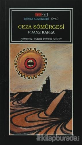 Ceza Sömürgesi %15 indirimli Franz Kafka