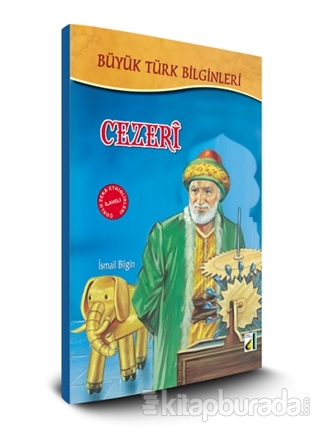 Cezeri - Büyük Türk Bilginleri