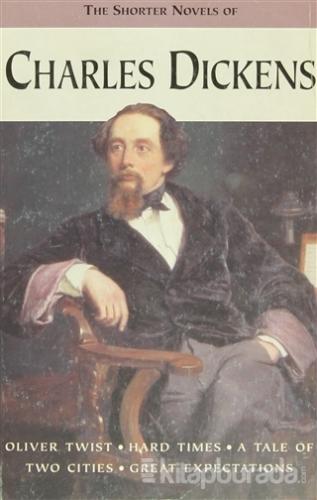 Charles Dickens - The Shorter Novels Of