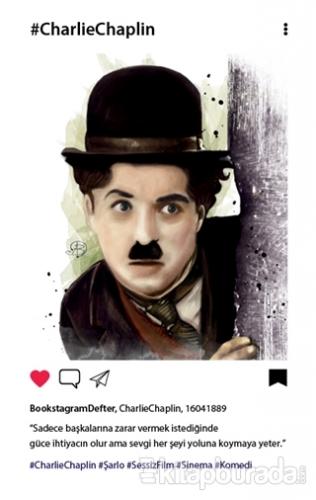 Charlie Chaplin - Bookstagram Defter