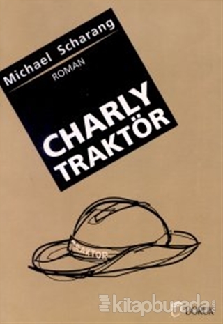 Charly Traktör Michael Scharang