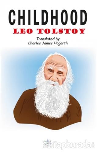 Childhood Lev Nikolayeviç Tolstoy