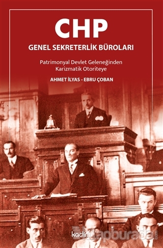 CHP Genel Sekreterlik Büroları Ahmet İlyas