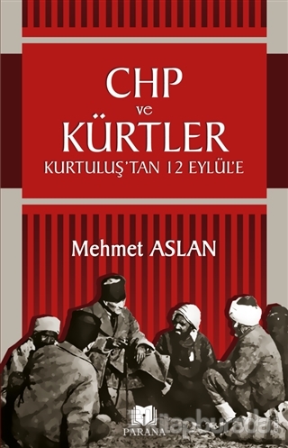 CHP ve Kürtler Mehmet Aslan