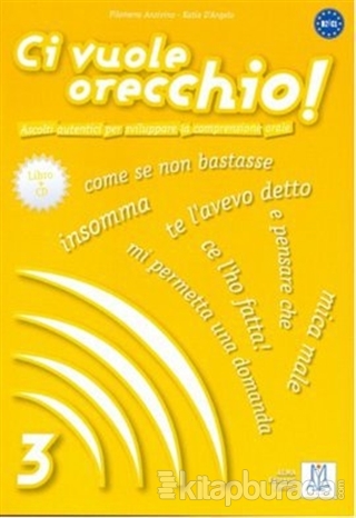 Ci Vuole Orecchio 3 + CD (İtalyanca Dinleme B2-C1) %15 indirimli Filom