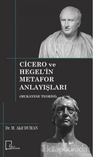 Cicero ve Hegel'in Metafor Anlayışları