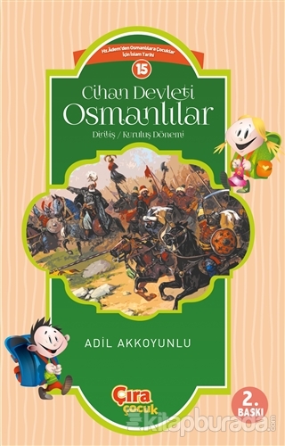 Cihan Devleti Osmanlılar Adil Akkoyunlu