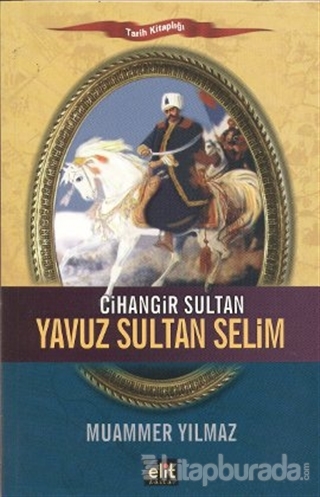 Cihangir Sultan - Yavuz Sultan Selim