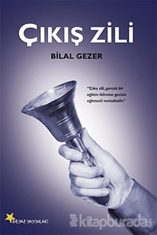 Çıkış Zili %15 indirimli Bilal Gezer