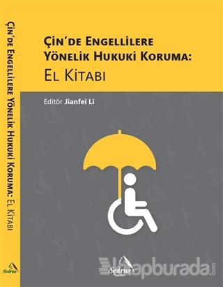 Çin'de Engellilere Yönelik Hukuki Koruma: El Kitabı