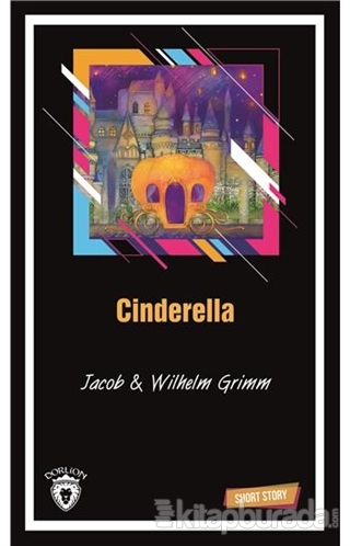Cinderella Short Story Wilhelm Grimm