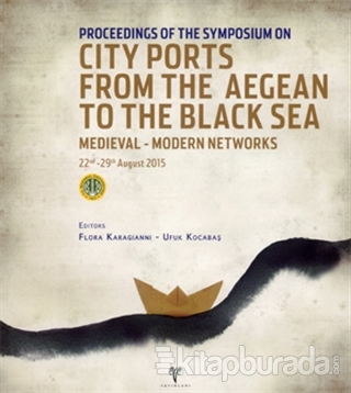 City Ports From The Aegean To The Black Sea Kolektif