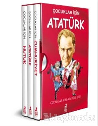 Çocuklar İçin Atatürk Seti (3 Kitap Takım) Kolektif
