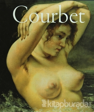 Courbet Segolene Le Men (Ciltli) Gustave Courbet
