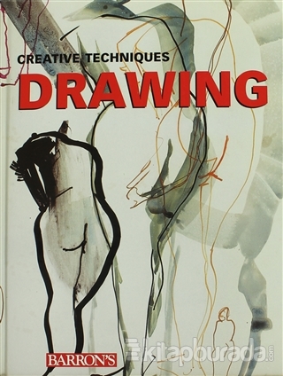 Creative Techniques Drawing (Ciltli)