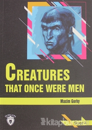 Creatures That Once Were Men Stage 4