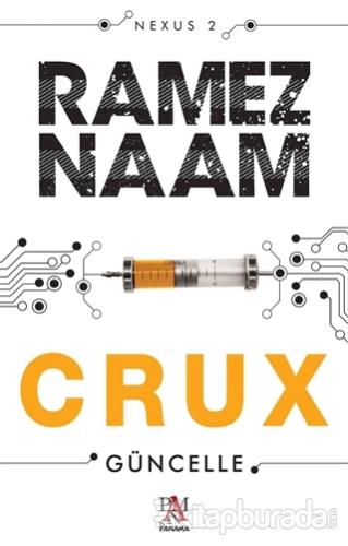 Crux - Güncelle Ramez Naam