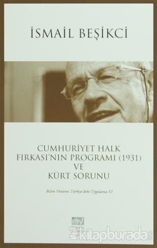 Cumhuriyet Halk Fırkası'nın Programı (1931) ve Kürt Sorunu