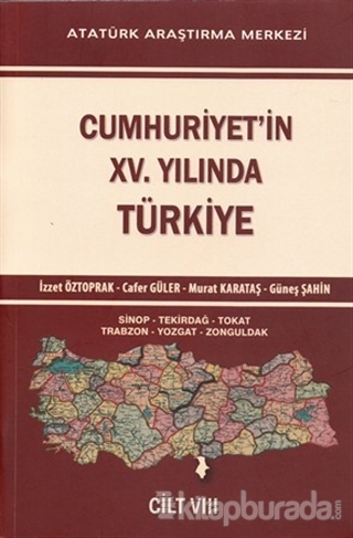 Cumhuriyet'in XV. Yılında Türkiye Cilt VIII %15 indirimli İzzet Öztopr