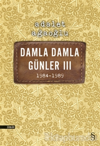 Damla Damla Günler 3 - 1984-1989