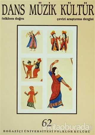 Dans Müzik Kültür Folklora Doğru Sayı: 62 Kolektif