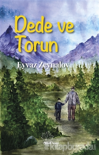 Dede ve Torun Eyvaz Zeynalov